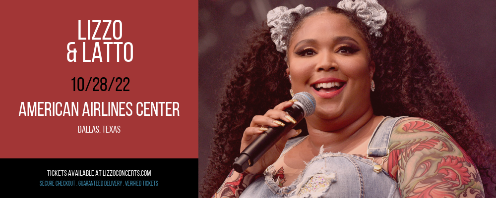 Lizzo & Latto at Lizzo Concerts tickets Lizzo & Latto at Lizzo Concerts